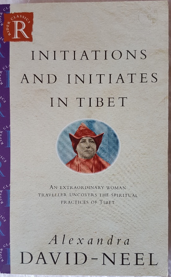 PRELOVED Initiations and Initiates in Tibet - Alexandra David-Neel