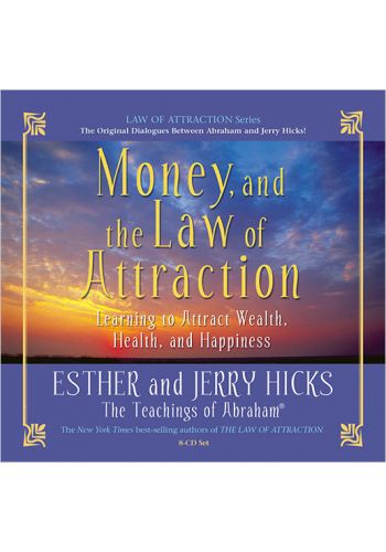 Money and the Law of Attraction 8CD set - Esther and Jerry Hicks