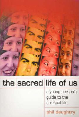 Sacred Life of Us - Phil Daughtry