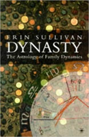 PRELOVED Dynasty, the Astrology of family dynamics - Erin Sullivan
