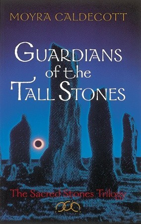 PRELOVED Guardians of the Tall Stones - Moyra Caldecott