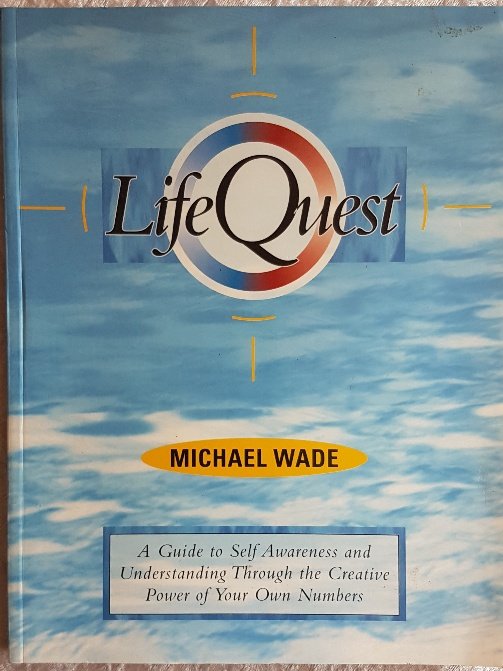 PRELOVED LifeQuest: Self Awareness Through Numbers - Michael Wade (Numerology)