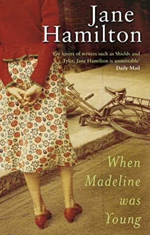 Preloved When Madeline was Young - Jane Hamilton